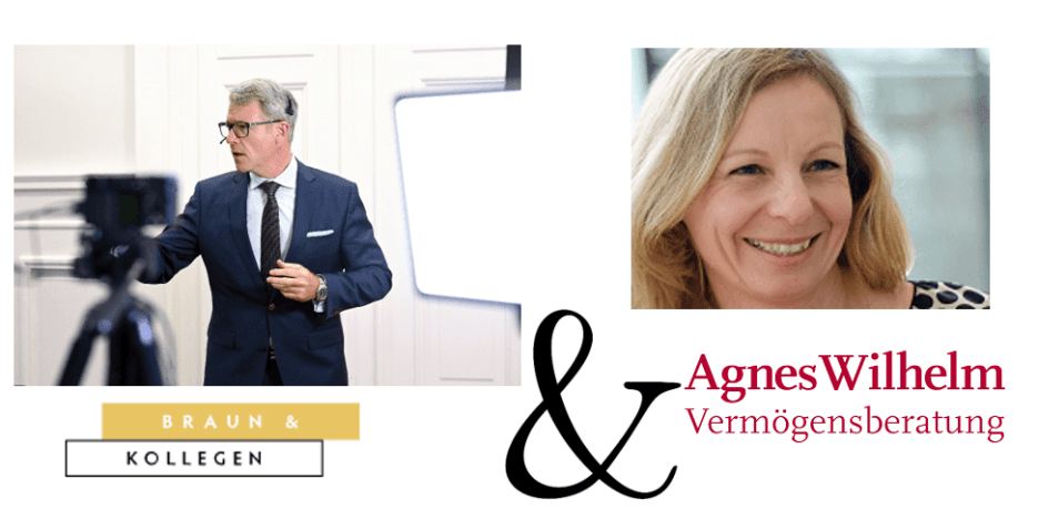 Braun & Kollegen und Agnes Wilhelm Vermögensberatung